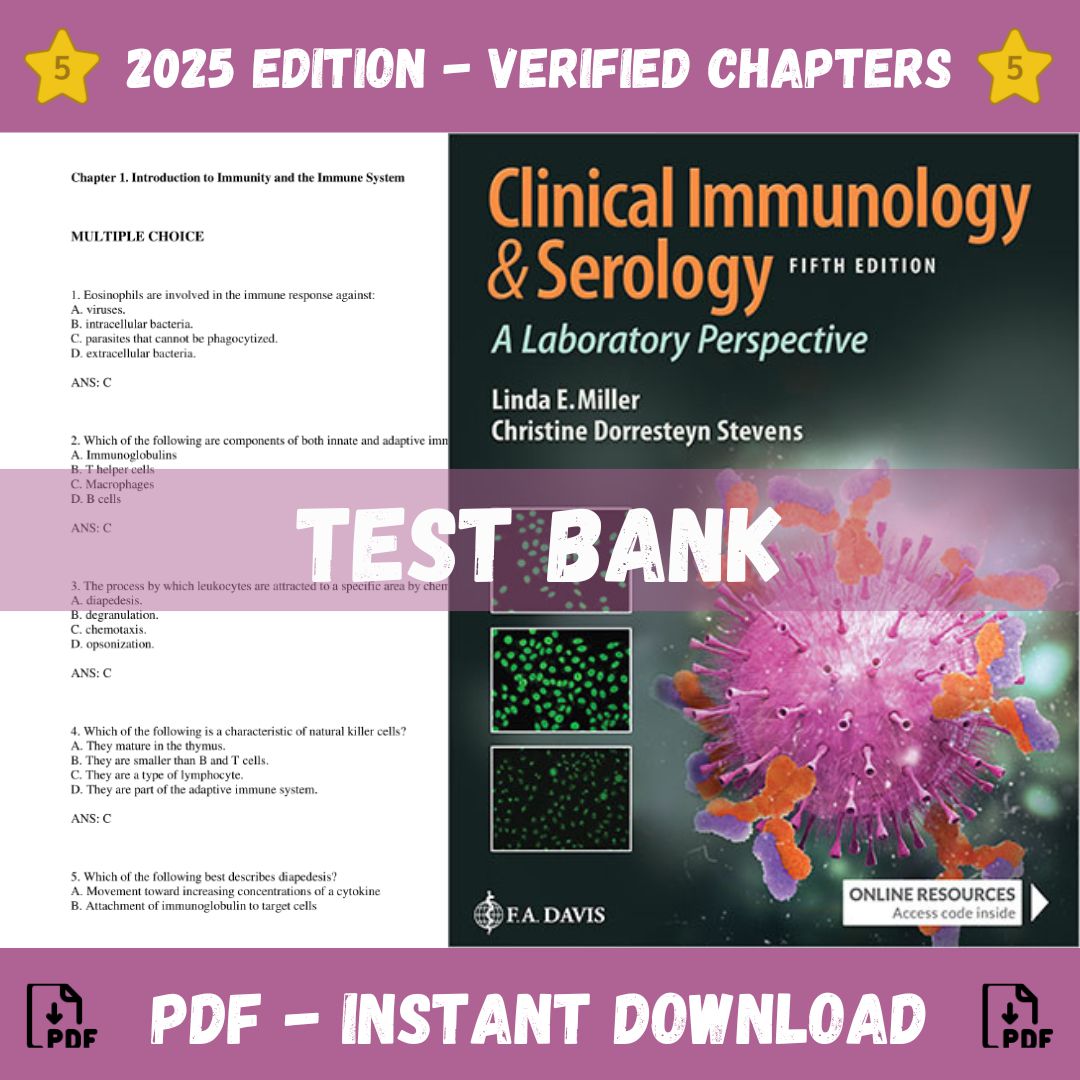 Test Bank – Clinical Immunology and Serology A Laboratory Perspective, 5th Edition (Christine Dorresteyn Miller, 2021)-ExamThrive