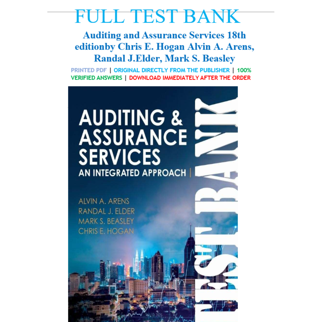 Test Bank For Auditing and Assurance Services, 18th Edition By Arens-ExamThrive