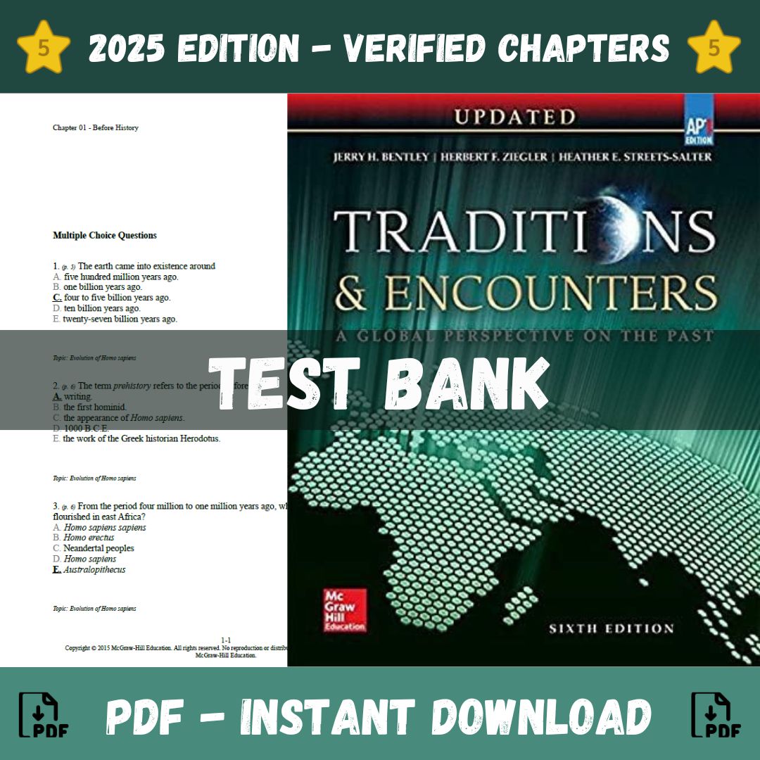 Test Bank – Traditions & Encounter A Global Perspective on the Past, 6th Edition (Jerry Bentley, Herbert Ziegler – 2024)-ExamThrive