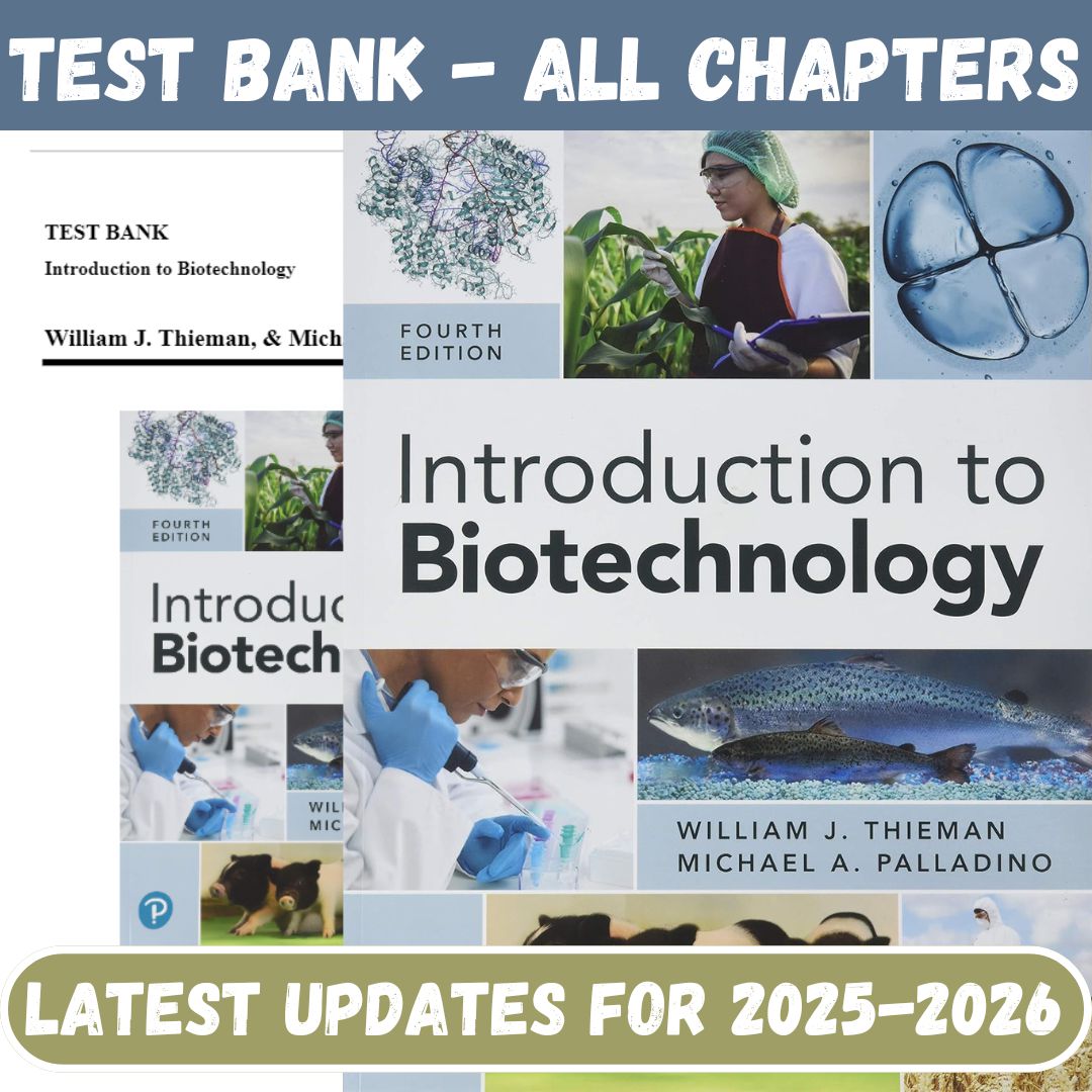 Test Bank for Introduction to Biotechnology, 4th Edition by Thieman-ExamThrive