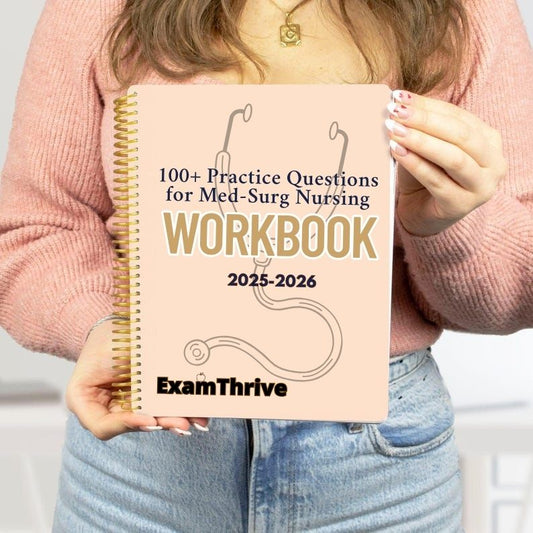 Workbook | 100+ Practice Questions for Med-Surg Nursing