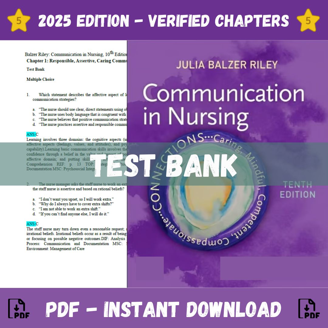 Test Bank – Communication in Nursing, 10th Edition (Julia Balzer Riley, 2024)-ExamThrive