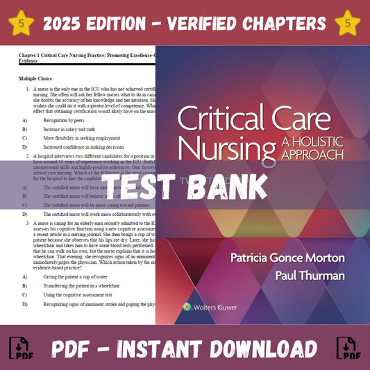 Test Bank – Critical Care Nursing- A Holistic Approach, 12th Edition (Morton Fontaine, 2024)-ExamThrive
