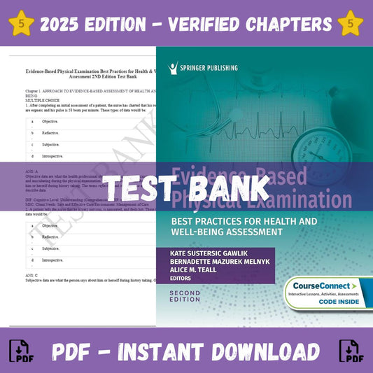 Test Bank – Evidence-Based Physical Examination Best Practices for Health & Well-Being Assessment, 2nd Edition (Kate Gawlik ,2024)-ExamThrive
