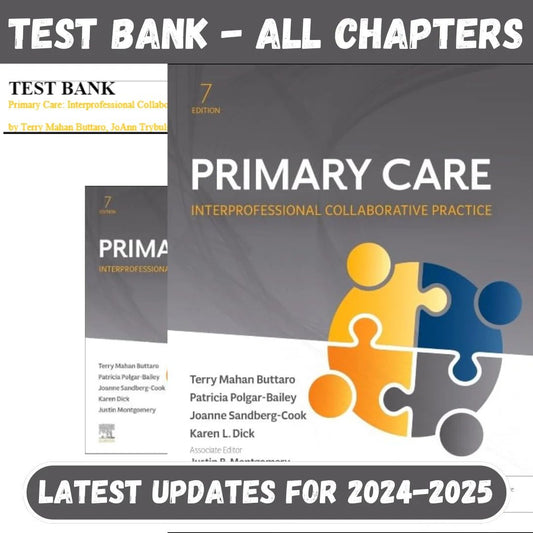 Test Bank For Primary Care Interprofessional Collaborative Practice 7th Edition by Terry Mahan Buttaro-ExamThrive