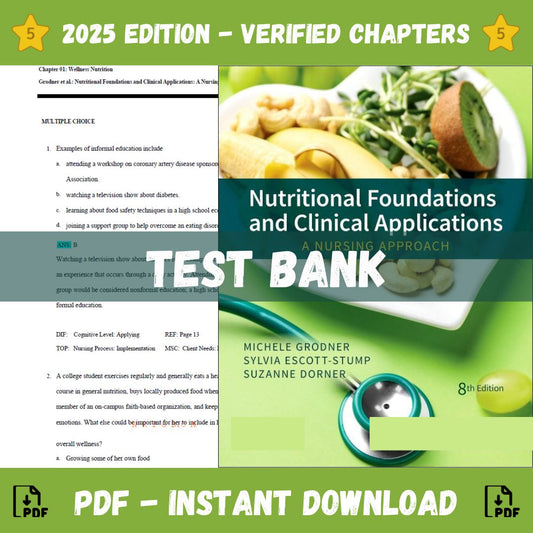 Test Bank – Nutritional Foundations and Clinical Applications: A Nursing Approach, 8th Edition (Michele Grodner, 2021)-ExamThrive