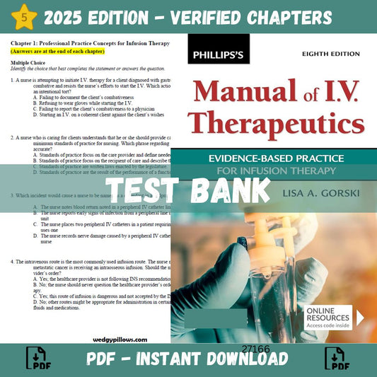 Test Bank – Phillips’s Manual of I.V. Therapeutics Evidence-Based Practice for Infusion Therapy, 8th Edition-ExamThrive