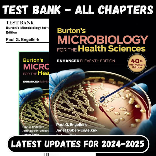 Test Bank for Burton’s Microbiology for the Health Sciences, 11th Edition by Engelkirk-ExamThrive