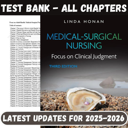 Test Bank for Medical-Surgical Nursing: Focus on Clinical Judgment, 3rd Edition by Linda F. Honan-ExamThrive