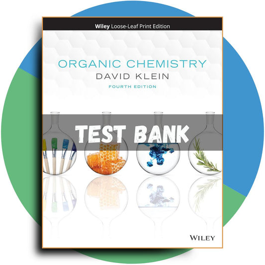 Test bank For Organic Chemistry 4th Edition (Klein, 2021)-ExamThrive
