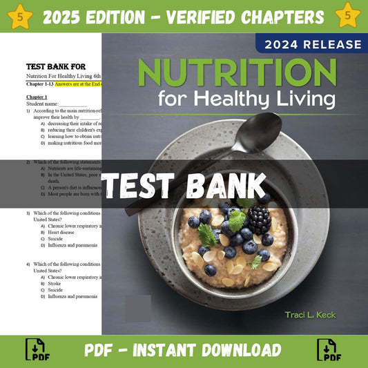 Test bank – Nutrition For Healthy Living 6th Edition (Schiff, 2021)-ExamThrive