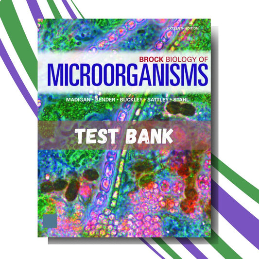 Test bank for Brock Biology of Microorganisms 16th Edition (By Madigan)-ExamThrive