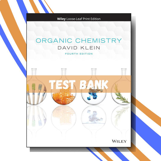 Test bank for Organic Chemistry 4th Edition (By Klein)-ExamThrive